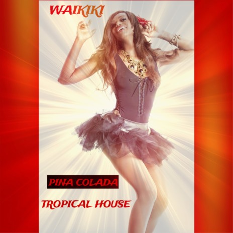 Pina Colada (Tropical House)