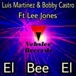 El Bee El (Original Mix) ft. Bobby Castro & Lee Jones cover art