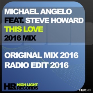 This Love 2016 Mix (Original 2016 Mix) ft. Steve Howard cover art