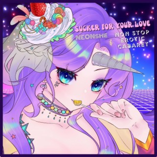 Sucker For Your Love (Non Stop Erotic Cabaret Remix) ft. Non Stop Erotic Cabaret cover art