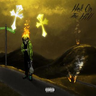 Hell on The Hill