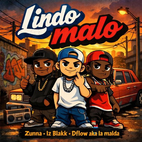 LINDO MALO ft. Iz Blakk & D´Flow Aka La Maldad cover art
