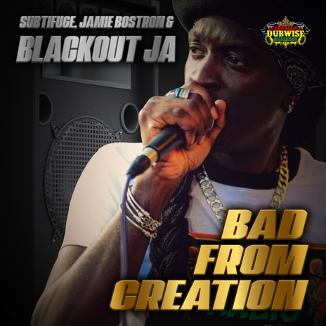 Bad From Creation (Vocal Mix) ft. Jamie Bostron & Blackout JA cover art