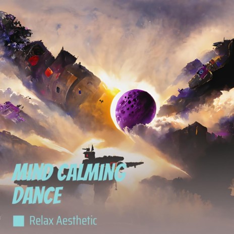 Mind Calming Dance cover art