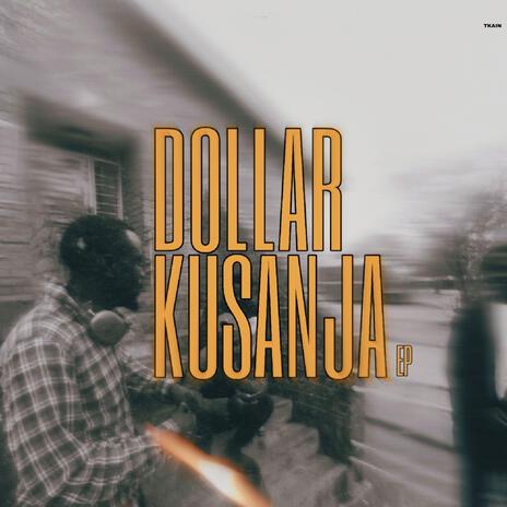 Dollar Kusanja ft. Cazmo & GXFTO cover art