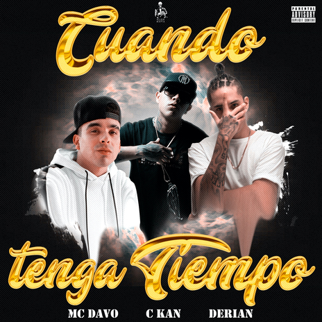 Cuando Tenga Tiempo ft. MC Davo & C-Kan cover art