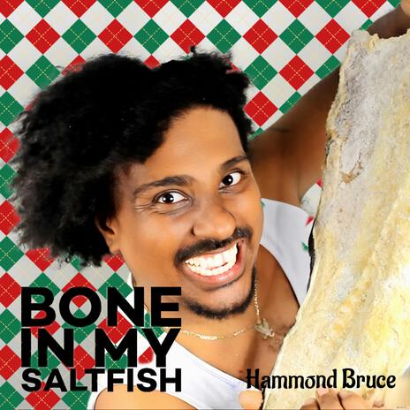 Bone In My Saltfish cover art