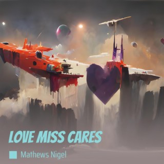 Love Miss Cares cover art