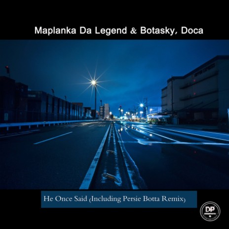 He Once Said ft. Botasky & Doca cover art