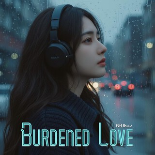 Burdened Love