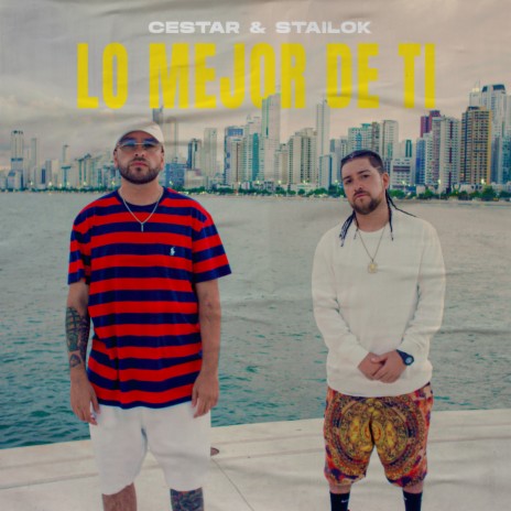 Lo Mejor de Ti ft. Stailok cover art