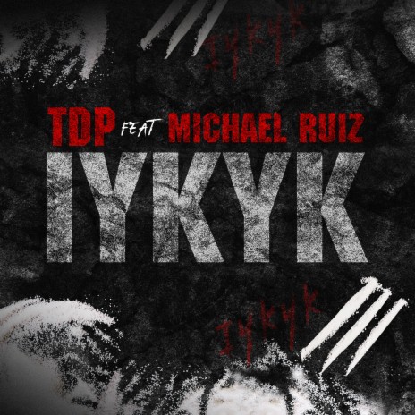 IYKYK ft. Michael Ruiz cover art