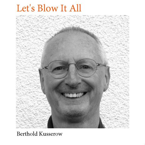 Let's Blow It All cover art