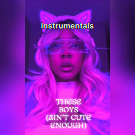 These Boys(Ain't Cute Enough) cover art