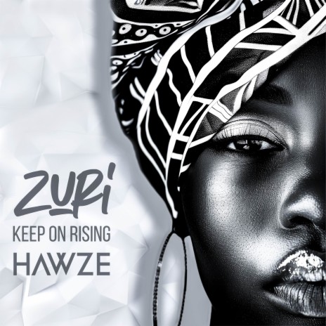 Keep On Rising ft. Zuri cover art