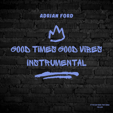 Good Times Good Vibes cover art