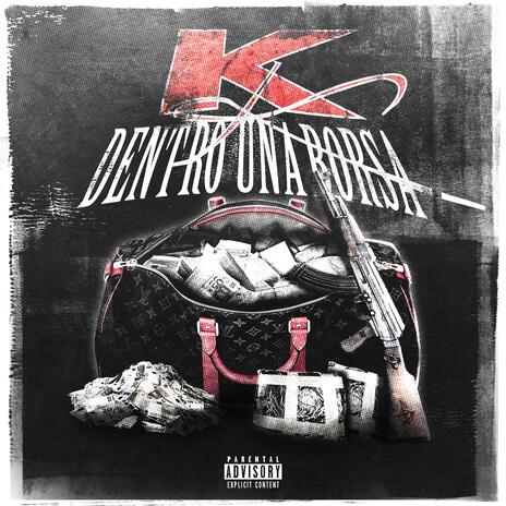 K DENTRO UNA BORSA ft. Stronio & Big Sanji cover art