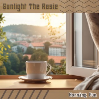 Morning Fun