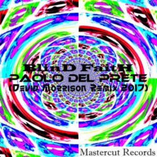 Blind Faith (Devid Morrison Remix 2017)