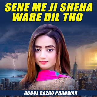 Sene Me Ji Sheha Ware Dil Tho cover art