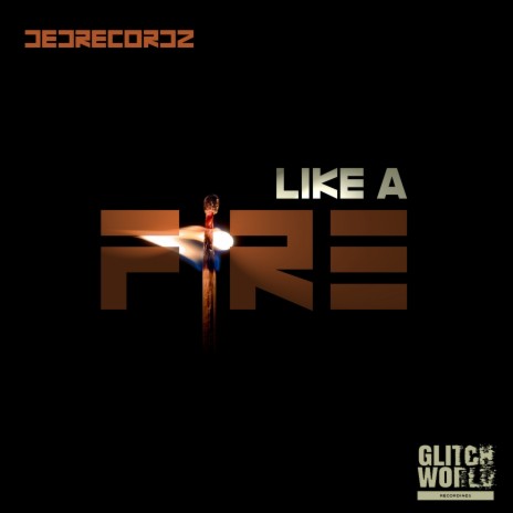 Like a Fire (Original Mix) cover art