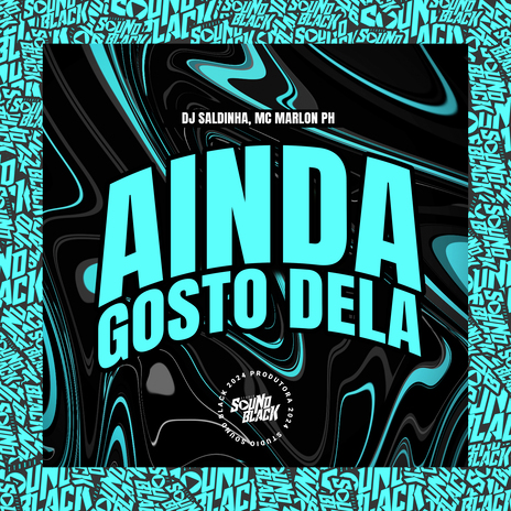 Ainda Gosto Dela ft. Mc Marlon Ph cover art