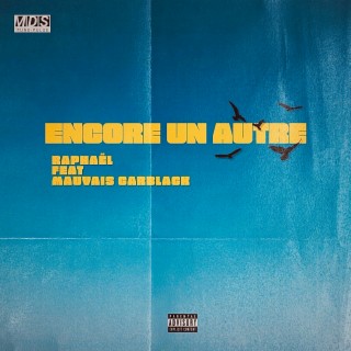 Encore un autre ft. Mauvais Garblack cover art