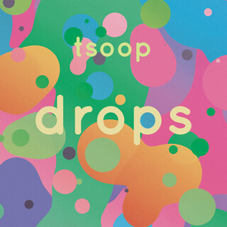 Drops