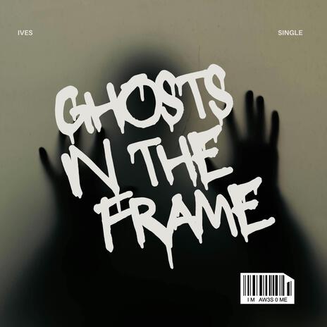 Ghosts In The Frame cover art