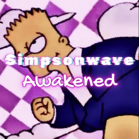 Simpsomwave Awakened cover art