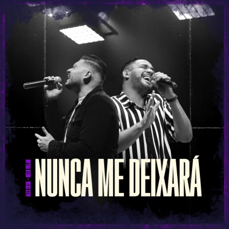 Nunca Me Deixará ft. Melk Villar cover art