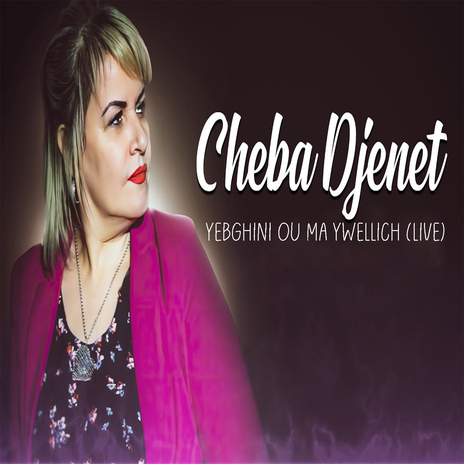 Yebghini Ou Ma Ywellich (Live) cover art