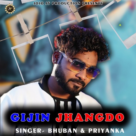 Gijin Jhangdo ft. PRIYANKA & ARJUN BHUBAN cover art