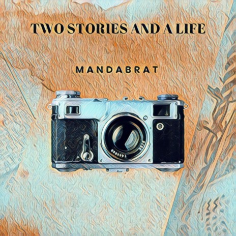 Two Stories and a Life cover art