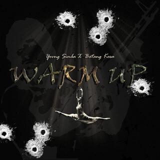 Warm Up ft. Batang Kosa cover art