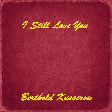 I Still Love You cover art