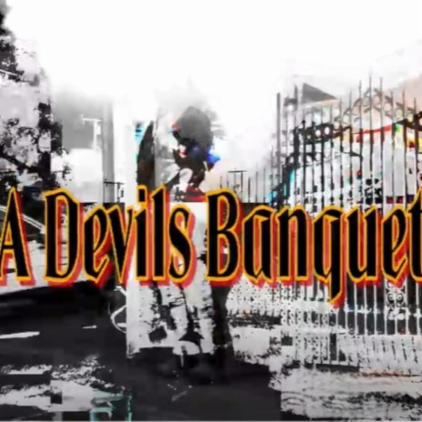 A DEVIL'S BANQUET ft. Cartoon & Mikeymic628 cover art