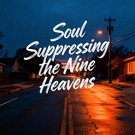 Soul Suppressing the Nine Heavens cover art