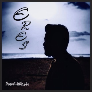 Eres (Improvisaciones a Piano)