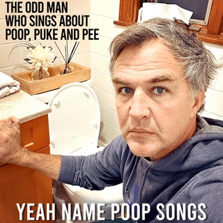 Yeah Name Poop Songs