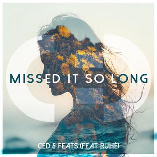 Missed It So Long ft. RUHÉ cover art