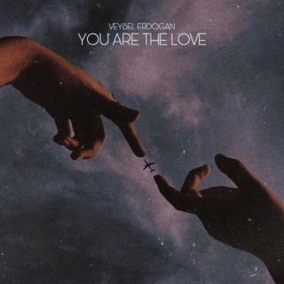 You Are The Love