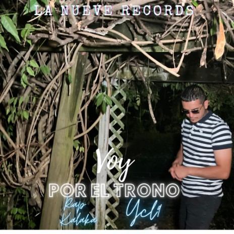 Voy por el trono ft. Rap Kalaka cover art