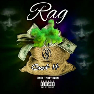 Got It ft. Rag Da Don cover art