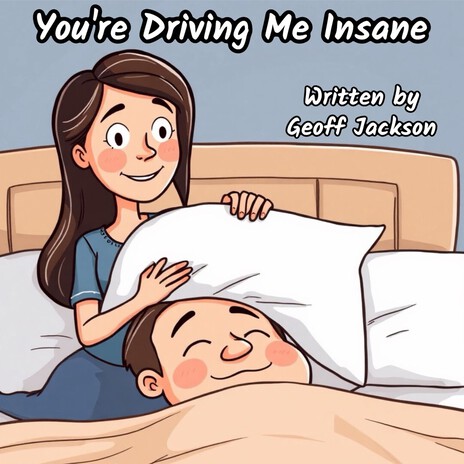 You're Driving Me Insane cover art