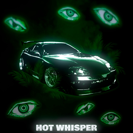 HOT WHISPER ft. phonkitta cover art