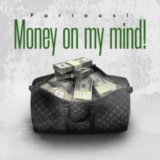 Money on my mind! cover art
