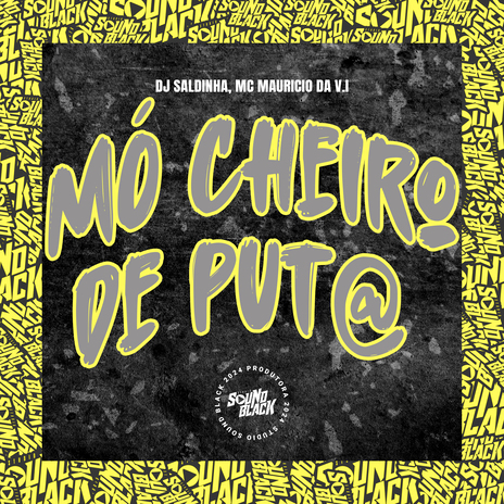 Mó Cheiro de Put@ ft. Mc Mauricio Da V.I cover art