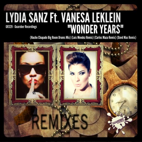 Wonder Years (Nacho Chapado Big Room Drums Mix) ft. Vanesa LeKlein cover art