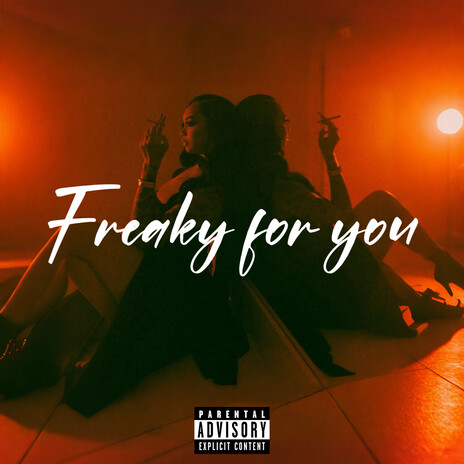 Freaky for You cover art